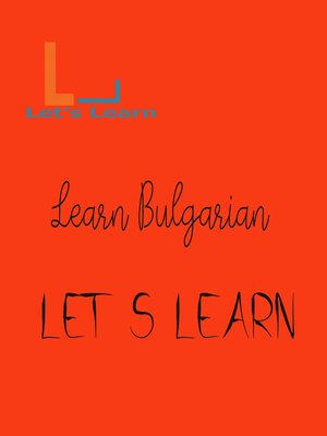 cover image of Let's Learn  learn Bulgarian